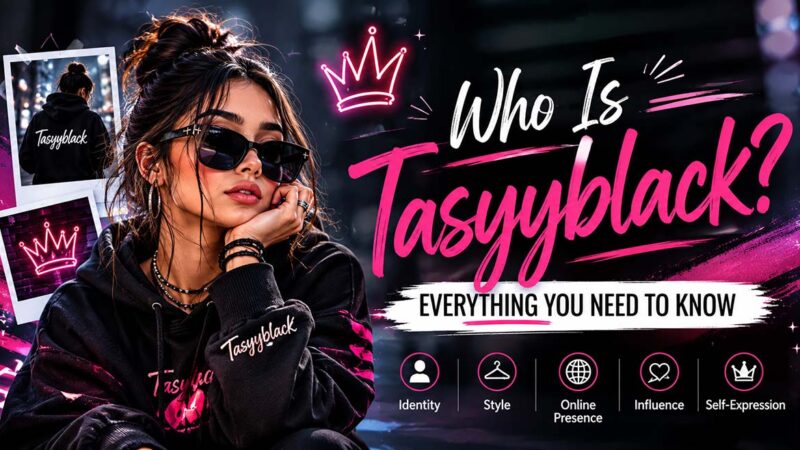 Who Is Tasyyblack? Everything You Need to Know