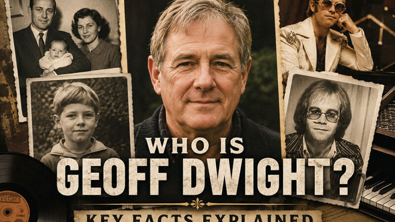 Who Is Geoff Dwight? Key Facts Explained